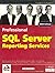 PROFESSIONAL SQL SERVER REPORTING SERVICES(2004 Ed