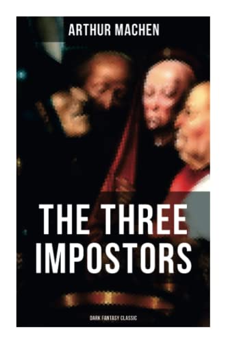 THE THREE IMPOSTORS