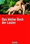Das kleine Buch der Laster Das kleine Buch der Laster