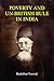 Poverty And UN-British Rule In India