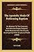 The Apostolic Mode Of Performing Baptism: Its Relation To The Covenant, And Who Are Proper Subjects To Be Received Into The Church, Accompanied With Scriptural Proofs (1860)