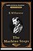 The Machine Stops (19th century classics Illustrated Edition)