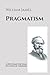 Pragmatism: A New Name for Some Old Ways of Thinking