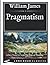 Pragmatism: A New Name for Some Old Ways of Thinking - Long Road Classics Collection - Complete Text - Oversized Large Print Edition