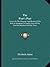 The Poet's Poet: Essays On The Character And Mission Of The Poet As Interpreted In English Verse Of The Last One Hundred And Fifty Years