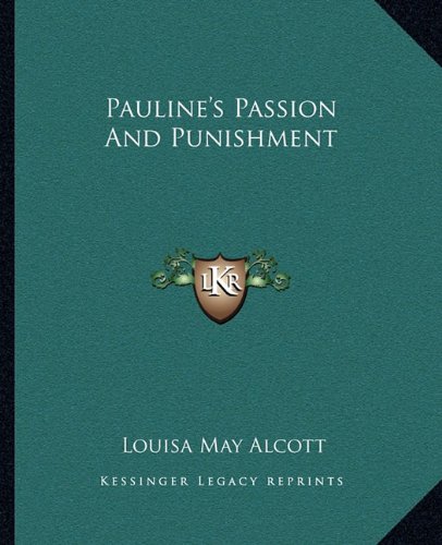 Pauline's Passion And Punishment