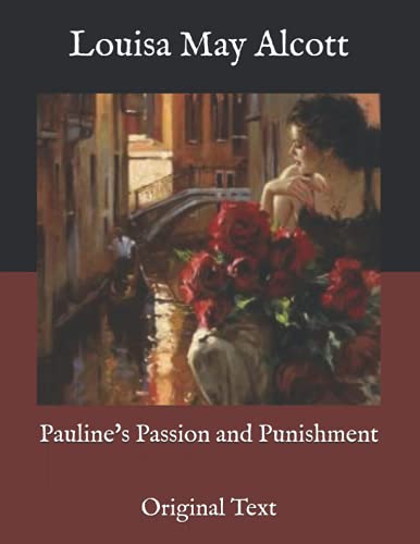 Pauline's Passion and Punishment: Original Text