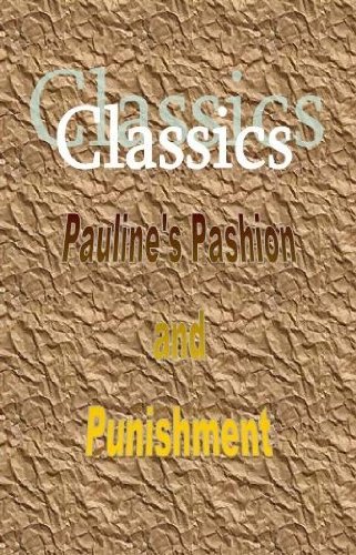 Pauline's Passion and Punishment
