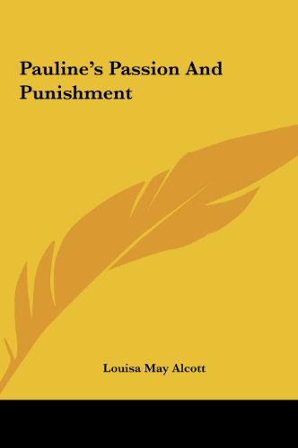 Pauline's Passion and Punishment