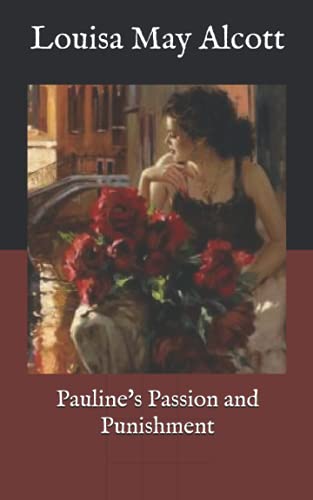 Pauline's Passion and Punishment