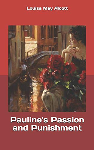 Pauline's Passion and Punishment