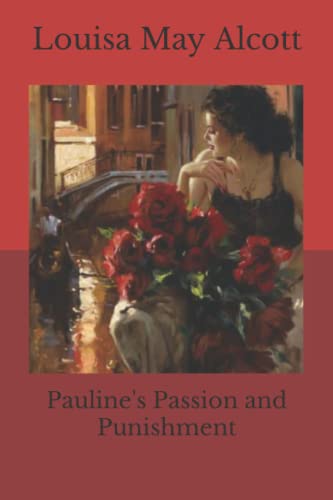 Pauline's Passion and Punishment