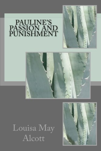 Pauline's Passion and Punishment