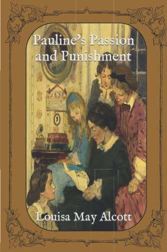Pauline's Passion and Punishment