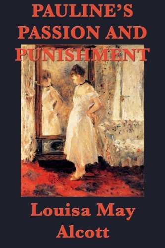 Pauline's Passion and Punishment