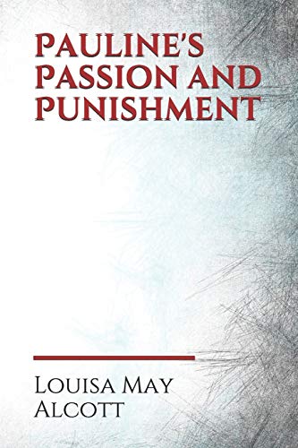 Pauline's Passion and Punishment