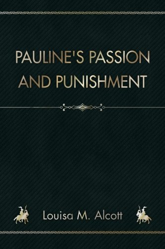 Pauline's Passion and Punishment