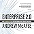 Enterprise 2.0: New Collaborative Tools for Your Organization's Toughest Challenges