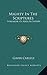 Mighty In The Scriptures: A Memoir Of Adolph Saphir