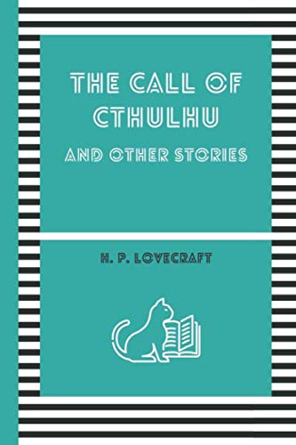 THE CALL OF CTHULHU: And other stories