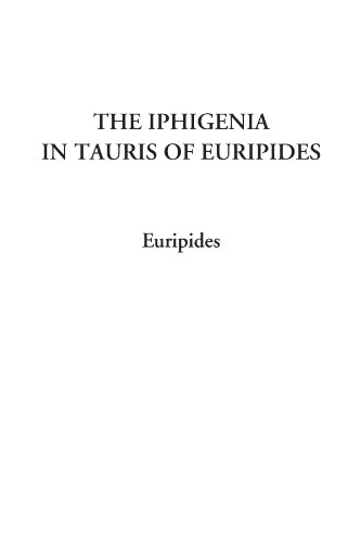 The Iphigenia in Tauris of Euripides