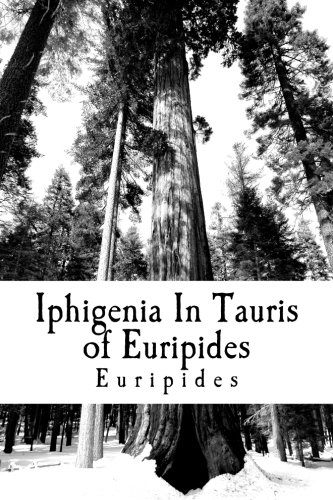 The Iphigenia In Tauris of Euripides