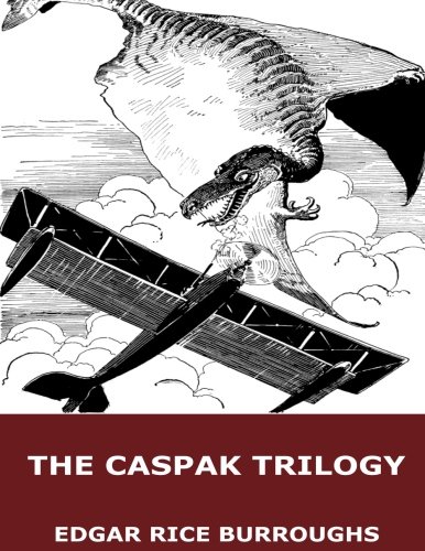 The Caspak Trilogy