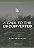 A Call to the Unconverted