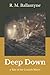 Deep Down: a Tale of the Cornish Mines