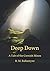 Deep Down: A Tale of the Cornish Mines