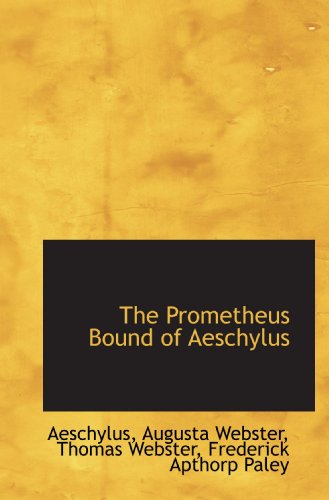 The Prometheus Bound of Aeschylus