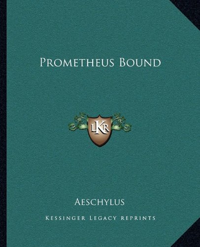 Prometheus Bound