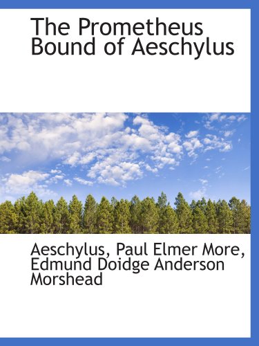 The Prometheus Bound of Aeschylus
