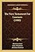 The New Testament For Learners (1900)
