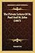 The Private Letters Of St. Paul And St. John (1867)
