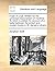 A tale of a tub. Written for the universal improvement of mankind. To which is added, An account of a battel between the antient and modern books in St. James's Library.
