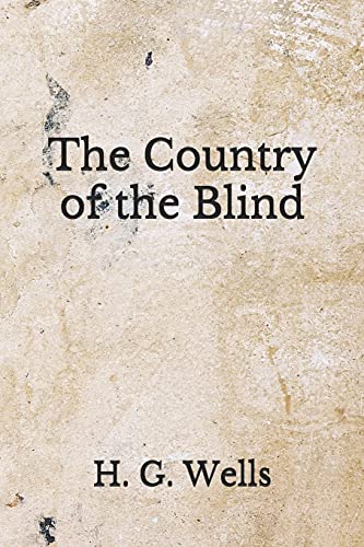 The Country of the Blind: