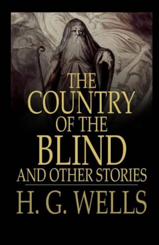 The Country of the Blind Illustrated