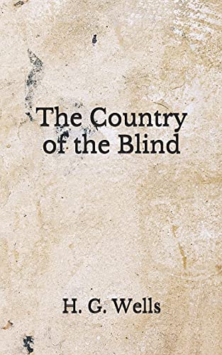 The Country of the Blind: