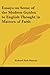 Essays on Some of the Modern Guides to English Thought in Matters of Faith