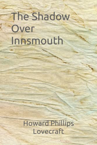 The Shadow Over Innsmouth