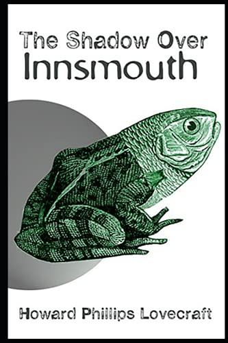 The Shadow Over Innsmouth