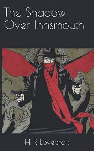 The Shadow Over Innsmouth