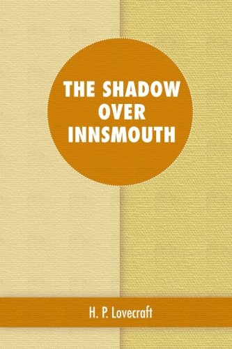 The Shadow over Innsmouth