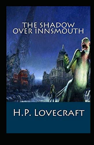 The Shadow Over Innsmouth Illustrated