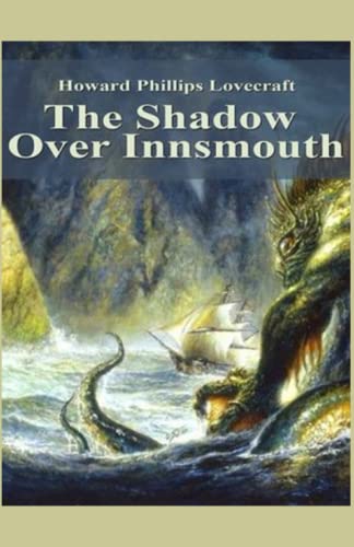 The Shadow Over Innsmouth Illustrated