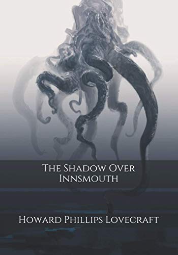 The Shadow Over Innsmouth