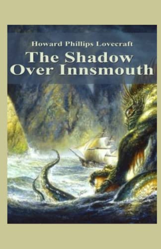 The Shadow Over Innsmouth Illustrated