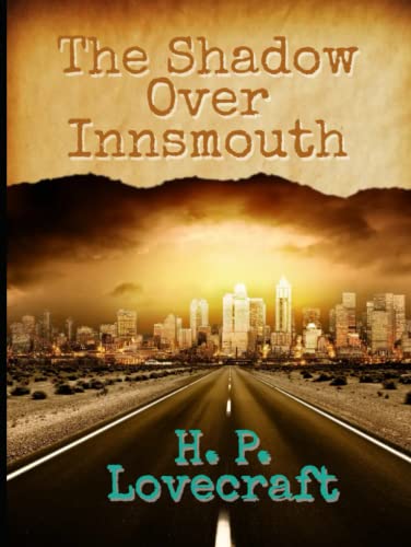The Shadow Over Innsmouth
