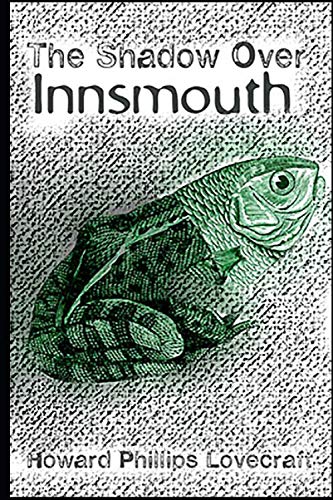 The Shadow Over Innsmouth
